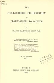 Cover of The syllogistic philosophy by Francis Ellingwood Abbot