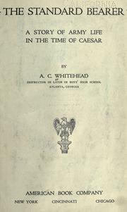 Cover of The standard bearer by A. C. Whitehead