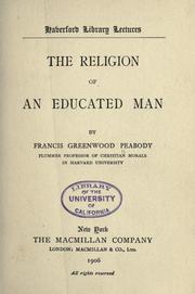 Cover of The religion of an educated man by Francis Greenwood Peabody
