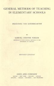 Front cover of General methods of teaching in elementary schools by Samuel Chester Parker