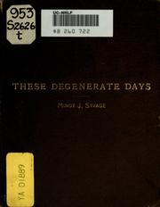 Front cover of These degenerate days by Minot J. Savage