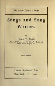 Cover of Songs and song writers by Henry Theophilus Finck