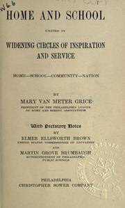 Front cover of Home and school united in widening circles of inspiration and service by Grice, Mary Van Meter. Mrs.