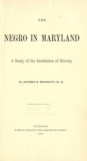 Front cover of The Negro in Maryland by Jeffrey Richardson Brackett
