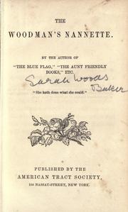 Front cover of The woodman's Nannette by Sarah S. Baker