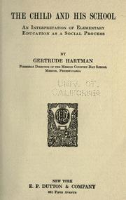 Cover of The child and his school by Gertrude Hartman