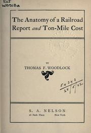 Front cover of The anatomy of a railroad report by Thomas Francis Woodlock