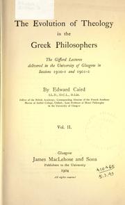 Cover of The evolution of theology in the Greek philosophers by Edward Caird