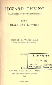 Cover of Edward Thring, headmaster of Uppingham School by Parkin, George R.