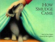 Cover of How Smudge came by Nan Gregory