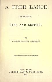Front cover of A free lance in the field of life and letters by William Cleaver Wilkinson