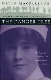 Cover of The Danger Tree by David Macfarlane
