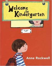 Front cover of Welcome to Kindergarten by Anne F. Rockwell
