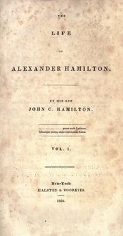 Front cover of The life of Alexander Hamilton by Hamilton, John C.