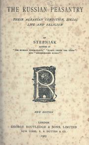 Front cover of The Russian peasantry, their agrarian condition, social life, and religion by S. Stepniak