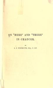 Front cover of On "here" and "there" in Chaucer by R. F. Weymouth