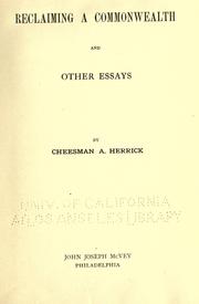 Front cover of Reclaiming a commonwealth, and other essays, by Cheesman A. Herrick by Herrick, Cheesman Abiah