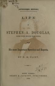 Cover of Life of Stephen A. Douglas by Henry M. Flint