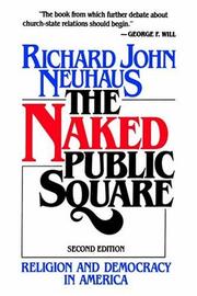 Cover of The Naked Public Square by Richard John Neuhaus