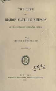 Front cover of The life of Bishop Matthew Simpson by George Richard Crooks