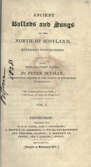 Front cover of Ancient ballads and songs of the north of Scotland by Peter Buchan