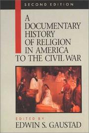 Front cover of A Documentary History of Religion in America by Edwin S. Gaustad
