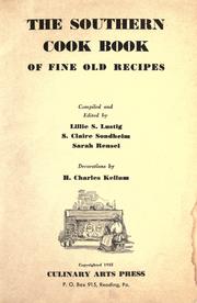 Front cover of The Southern cook book of fine old recipes by Lillie S. Lustig