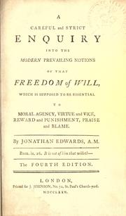 Front cover of Careful and strict enquiry into the modern prevailing notions of that freedom of will by Jonathan Edwards