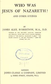 Front cover of Who was Jesus of Nazareth? by Robertson, James A.