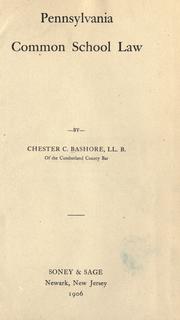 Front cover of Pennsylvania common school law by Chester Case Bashore