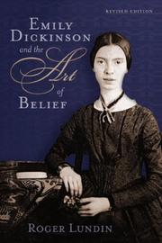 Front cover of Emily Dickinson and the art of belief by Lundin, Roger.