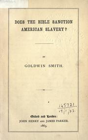 Front cover of Does the Bible sanction American slavery? by Goldwin Smith