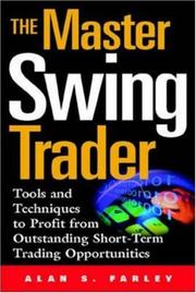 Cover of The Master Swing Trader by Alan S. Farley