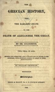 Cover of The Grecian history, from the earliest state to the death of Alexander the Great ... by Oliver Goldsmith