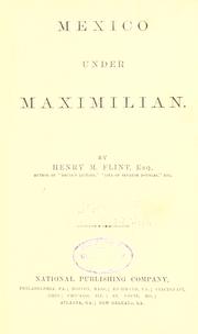 Cover of Mexico under Maximilian by Henry M. Flint