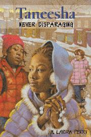 Front cover of Taneesha Never Disparaging by M. LaVora Perry