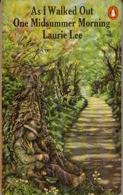 Front cover of As I walked out one midsummer morning by Laurie Lee