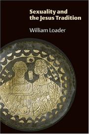 Front cover of Sexuality and the Jesus tradition by William R. G. Loader