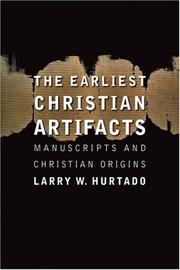 Front cover of The Earliest Christian Artifacts by Larry W. Hurtado