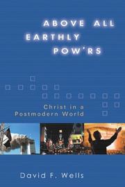 Cover of Above All Earthly Pow'rs by David F. Wells