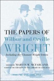 Front cover of The papers of Wilbur and Orville Wright by Wilbur Wright