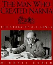 Cover of The man who created Narnia by Michael Coren