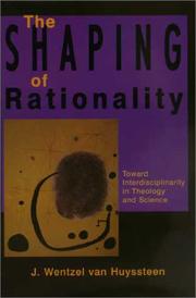 Front cover of The Shaping of Rationality by J. Wentzel van Huyssteen