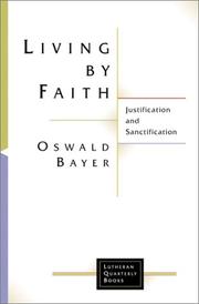 Front cover of Living by Faith by Oswald Bayer
