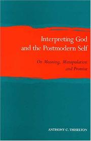 Front cover of Interpreting God and the postmodern self by Anthony C. Thiselton