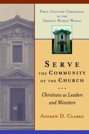 Front cover of Serve the Community of the Church by Andrew , D. Clarke