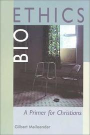 Cover of Bioethics by Gilbert Meilaender