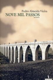 Front cover of Nove Mil Passos by Pedro Almeida Vieira