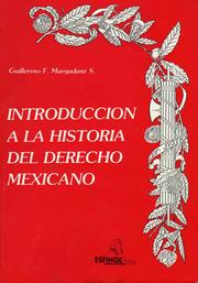 Cover of An introduction to the history of Mexican law by Guillermo Floris Margadant Spanheart-Speakman
