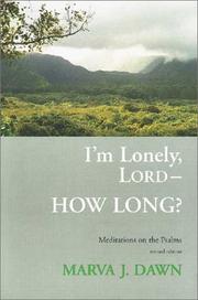 Front cover of I'm lonely, Lord-- how long? by Marva J. Dawn